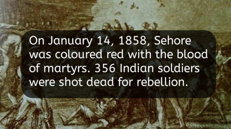 A cover image: On January 14, 1858, Sehore was coloured with the blood of martyrs, 356 Indian soldiers were shot dead for rebellion