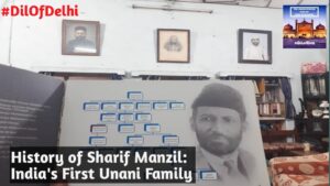Sharif Manzil, India's First Unani Family
