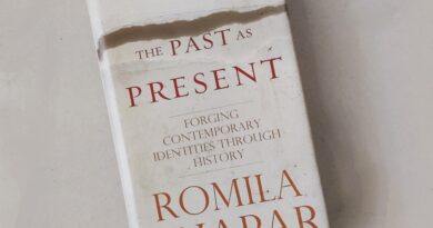 The Past as Present: Forging Contemporary Identities through History by Romila Thapar
