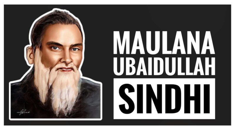 Maulana Ubaidullah Sindhi
